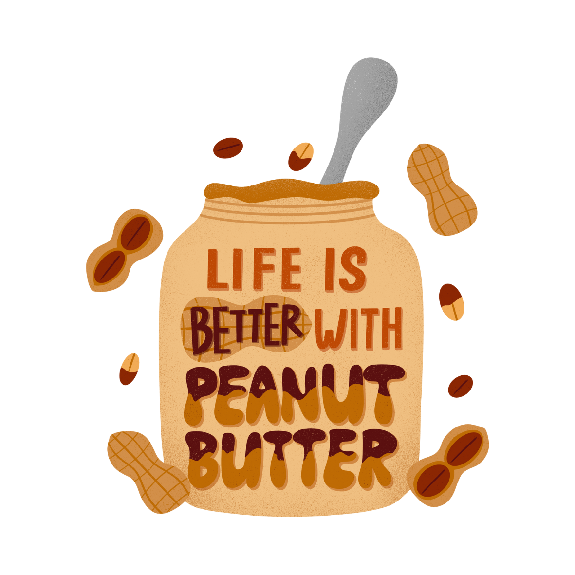 Jar of peanut butter with 'Life is Better with Peanut Butter' text on a white background